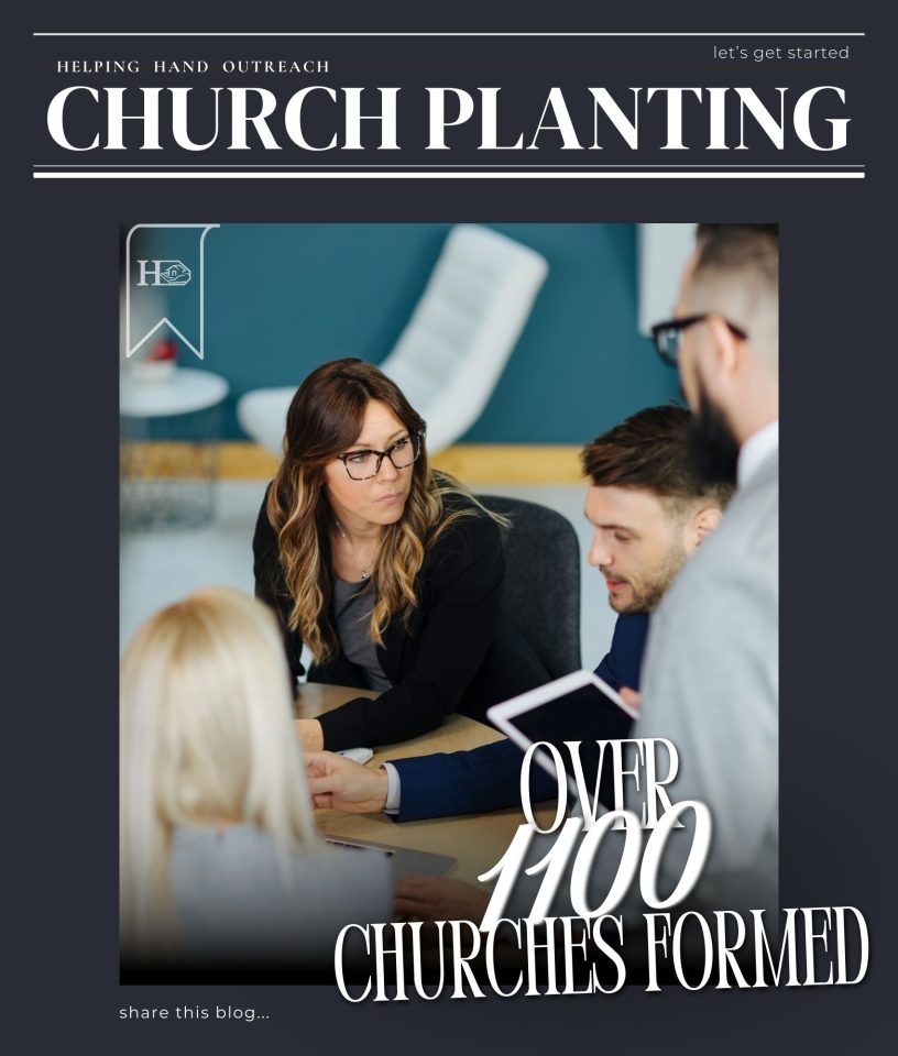 Helping Hand Outreach can help you start a church right